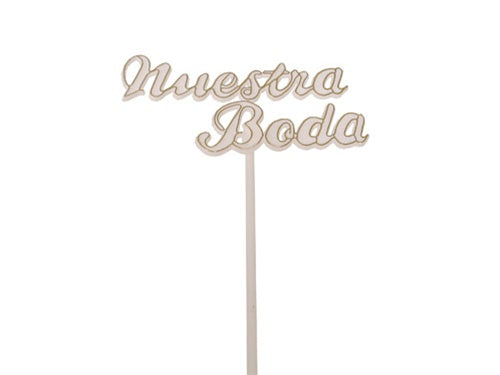 4" - "Nuestra Boda" Stick Sign (9" Long w/ Stick) (12 Pcs)